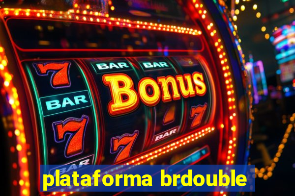 plataforma brdouble